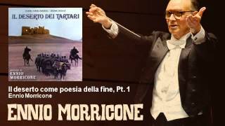 Ennio Morricone  Il deserto come poesia della fine Pt 1  Il Deserto Dei Tartari 1976 [upl. by Langley]