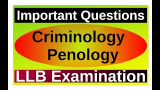 Important Questions Criminology amp Penology For LLB Examination By Sandeep Garg [upl. by Shannon]