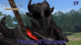 Skyrim Lost Legacy Warden Of The Coast  Hero Of The People Pt2 Ep19 [upl. by Reitman]