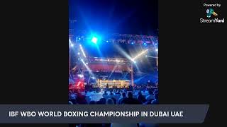 IBF WBO WORLD BOXING CHAMPIONSHIP IN DUBAI UAE  PROBELLUM [upl. by Annej985]