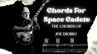 Chords For Space Cadets  The Hip Chord Voicings and Comping of Joe Diorio  Jazz Guitar Lesson [upl. by Iphagenia]