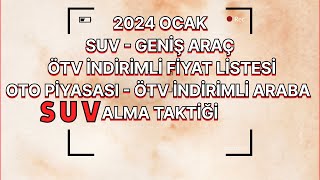 2024 MODEL ÖTV İNDİRİMLİ SUV amp GENİŞ ARABA FİYAT LİSTESİ  ÖTV İNDİRİMLİ ARABA ALMA TAKTİĞİ PİYASA [upl. by Leach]