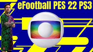 eFootball PS3 como colocar o simbolo da Globo 2022 [upl. by Suzan]