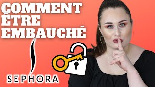 COMMENT DEVENIR VENDEUSE SEPHORA  LES SECRETS DE LEMBAUCHE [upl. by Cavit]