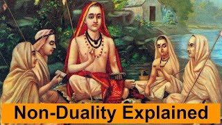 Advaita Vedanta  Non Duality Explained [upl. by Enomes444]