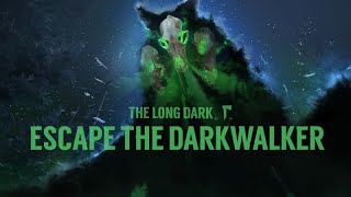 The Long Dark  Escape the Darkwalker PC  Hardcore Eldritch Survival [upl. by Siubhan736]