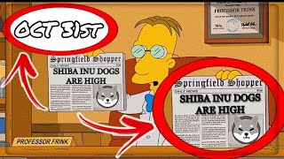 Shiba Inu Coin Simpsons Predict Shiba Inu Coin Price TO HIT 1 CENT OCTOBER 31 2024 [upl. by Siri]