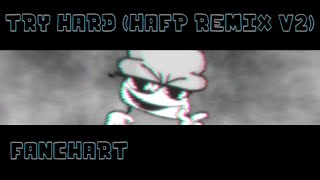 FNF Try Hard Hafp Remix V2 Fanchart MidEffort [upl. by Rima114]