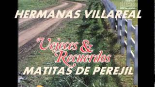 MATITAS DE PEREJILHERMANAS VILLAREAL [upl. by Zetra]