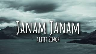 Janam JanamLyrics  Arijit Singh [upl. by Oiramej]