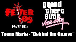 GTA Vice City  Fever 105  Teena Marie  quotBehind the Groovequot [upl. by Negiam]