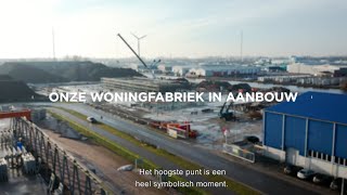 Onze woningfabriek in aanbouw [upl. by Timrek]