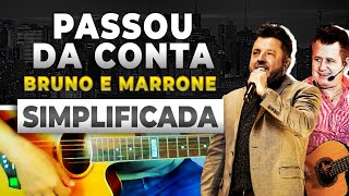 Como Tocar Passou da Conta Bruno e Marrone Cifra [upl. by Irtemed940]