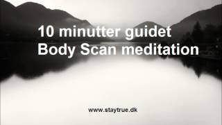 Body Scan  10 min guidet Mindfulness meditation  mere nærvær amp indre ro [upl. by Mara]