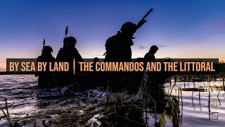 Royal Marines  The Littoral and the Commandos [upl. by Ciaphus994]