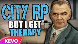 CITY GMOD RP but I get therapy [upl. by Chien]