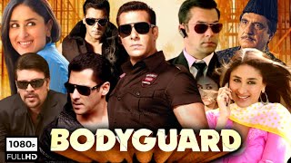 Bodyguard Full Movie 2011  Salman Khan Kareena Kapoor Hazel Keech  Siddique  HD Facts amp Review [upl. by Suaeddaht]