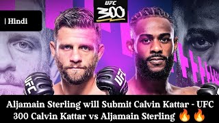 ufc 300 calvin kattar vs aljamain sterling  a good fight for Aljo for his featherweight debut [upl. by Adorl]