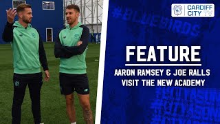 AARON RAMSEY amp JOE RALLS VISIT THE NEW CARDIFF CITY ACADEMY COMPLEX [upl. by Maddis]