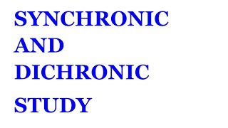 Synchronic and Dichronic [upl. by Iznik]