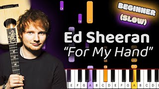 For My Hand Piano  How to Play Burna Boy ft Ed Sheeran Piano Tutorial Beginner SLOW 50 Speed [upl. by Ilrak747]