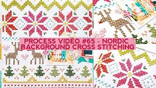 Process Video 65  Nordic Background CrossStitching [upl. by Frances]