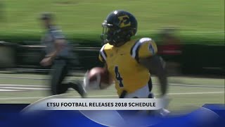 ETSU football releases 2018 schedule [upl. by Aidile122]