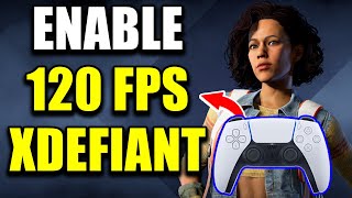 How to Get 120 FPS in XDefiant on PS5 [upl. by Ogires]