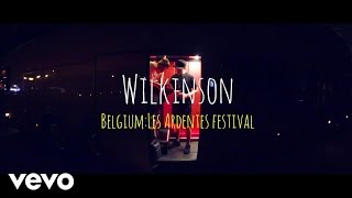 Wilkinson  Live Tour Diary Wireless amp Belgium [upl. by Klemm]