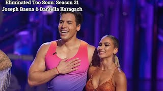 Eliminated Too Soon Season 31 Joseph Baena amp Daniella Karagach [upl. by Pansy]