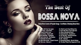 247 Live Jazz Bossa Nova Music  Best Bossa Nova Cool Music  Covers 2024 [upl. by Suoinuj237]