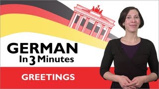 Learn German  German in Three Minutes  Greetings in German [upl. by Marston]