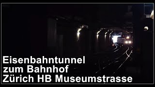 Eisenbahntunnel zum Untergrund Bahnhof Zürich HB Museumstrasse Stadt Zürich Schweiz 2020 [upl. by Sitrik935]