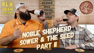 Noble Shepherd Craft Brewery  Sower amp the Seed Part II Imperial Stout  Beer Review 503 [upl. by Blunk]