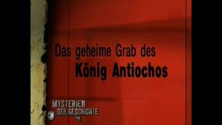 Mysterien der Geschichte  Das geheime Grab des Koenig Antiochus  Dokumentation  Deutsch [upl. by Rednijar999]