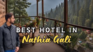 Staying in most luxurious hotel of nathia gali  Mian hamza vlogs [upl. by Westberg]