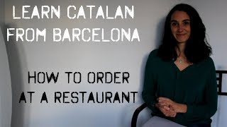 Learn Catalan expressions to order at a restaurant [upl. by Flss]