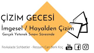 İmgesel  Hayalden Çizim Gerçek Sınav Süresinde  Çizim  Yetenek Sınavı [upl. by Rehpotsirhcnhoj]