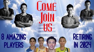 Top 8 Badminton Players Retiring In 2024 [upl. by Ashlin]