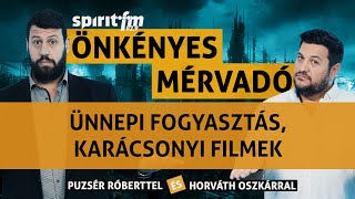 Ünnepi fogyasztás és szokások karácsonyi filmek és ételek  Önkényes Mérvadó2023567 [upl. by Xanthus]