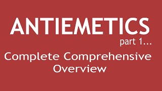 Antiemetics Part 1 Complete Comprehensive Overview  Dr Shikha Parmar [upl. by Erick]