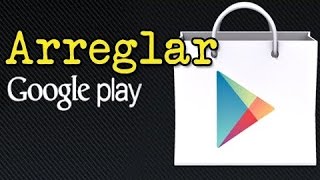 Solución al problema Google play store no carga actualizada [upl. by Paolo]