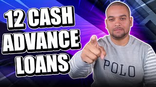 12 Cash Advance Loan Apps That Can Approve You Instantly Today [upl. by Wally]