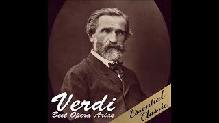 Verdi Best Opera Arias [upl. by Notgnirrac]