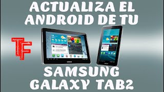 ✅Samsung Galaxy Tab2 GTP5110  Cómo Flashear tu Tableta Actualizar ROM [upl. by Forester]