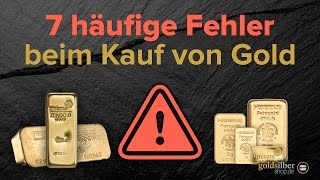 Gold kaufen 7 häufige Fehler [upl. by Nomael769]