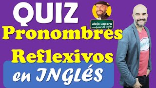 Quiz de PRONOMBRES REFLEXIVOS en INGLÉS  ¿cuantos puedes adivinar [upl. by Fedirko]