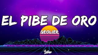 Geolier  EL PIBE DE ORO TestoLyrics [upl. by Stoops]