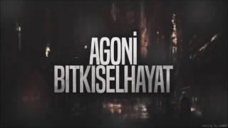 Agoni  Bitkisel Hayat 2017 [upl. by Coopersmith]