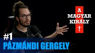 Pázmándi Gergely  A MAGYAR KIRÁLY 1 [upl. by Gnik]